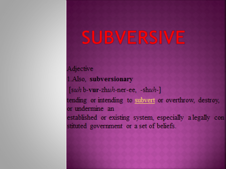 subversive